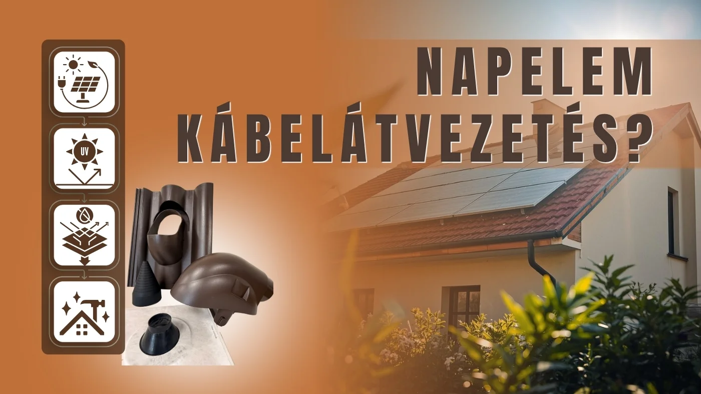 Solar átvezetési rendszer – biztonságos és esőálló napelemes kábelátvezetés