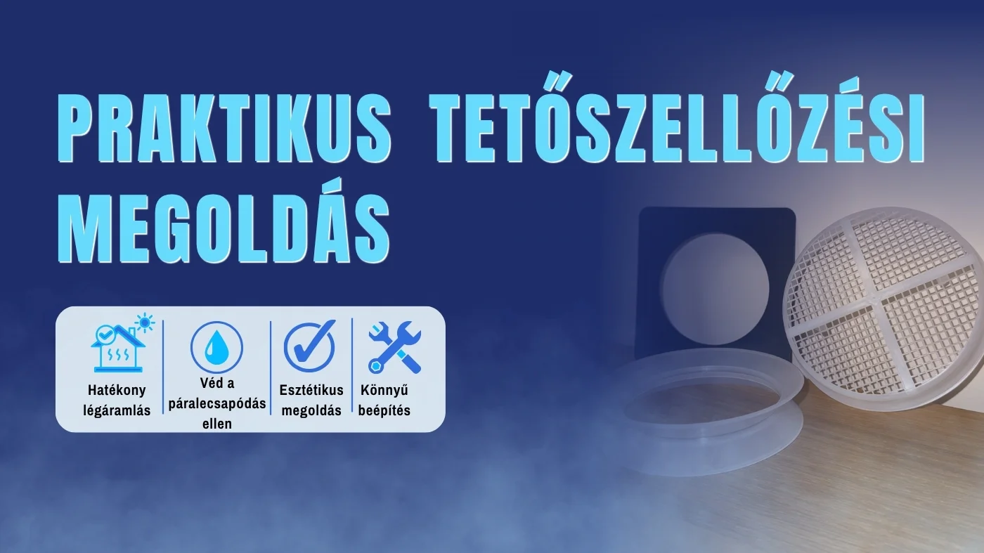 Praktikus tetőszellőzési megoldás beépítetlen padlásterekhez