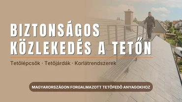 Biztonságos közlekedés a tetőn – tetőlépcsők és tetőjárdák